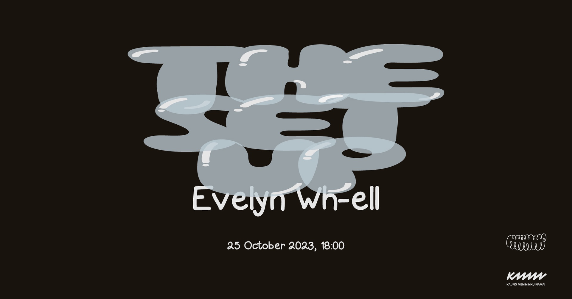 Evelyn Wh-ell. The Set Up │ Pinklės. Kauno menininkų namai | KMN